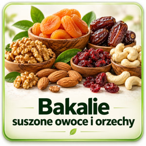 Bakalie (suszone owoce i orzechy)