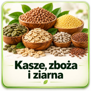 Kasze, zboża i ziarna